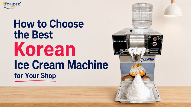 How to Choose the Best Korean Ice Cream Machine for Your Shop
